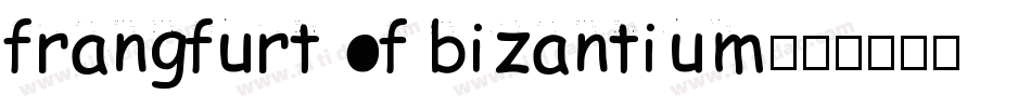 frangfurt of bizantium字体转换
